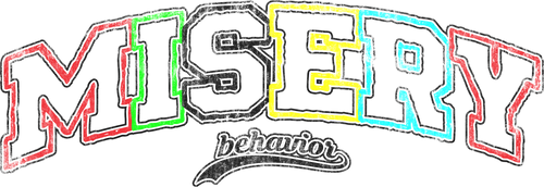 Misery Behavior