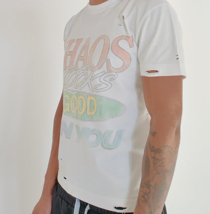 CHAOS LOOKS GOOD ON YOU TEE